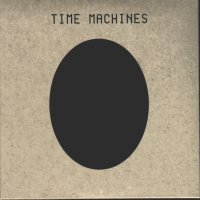 Time Machines -.jpg (7531 bytes)