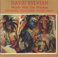 David Sylvian - Words With The Shaman.jpg (12903 bytes)