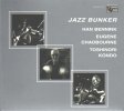 Han Bennink, Eugene Chadbourne, Toshinori Kondo - Jazz Bunker