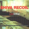 Phantom City - Shiva Recoil: LiveUnlive