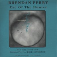 Brendan Perry - Eye of the Hunter (promo).jpg (6873 bytes)