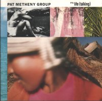 Pat Metheny Group - still life (talking).jpg (10986 bytes)