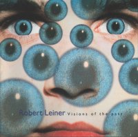 Robert Leiner - Visions of the Past.jpg (10803 bytes)